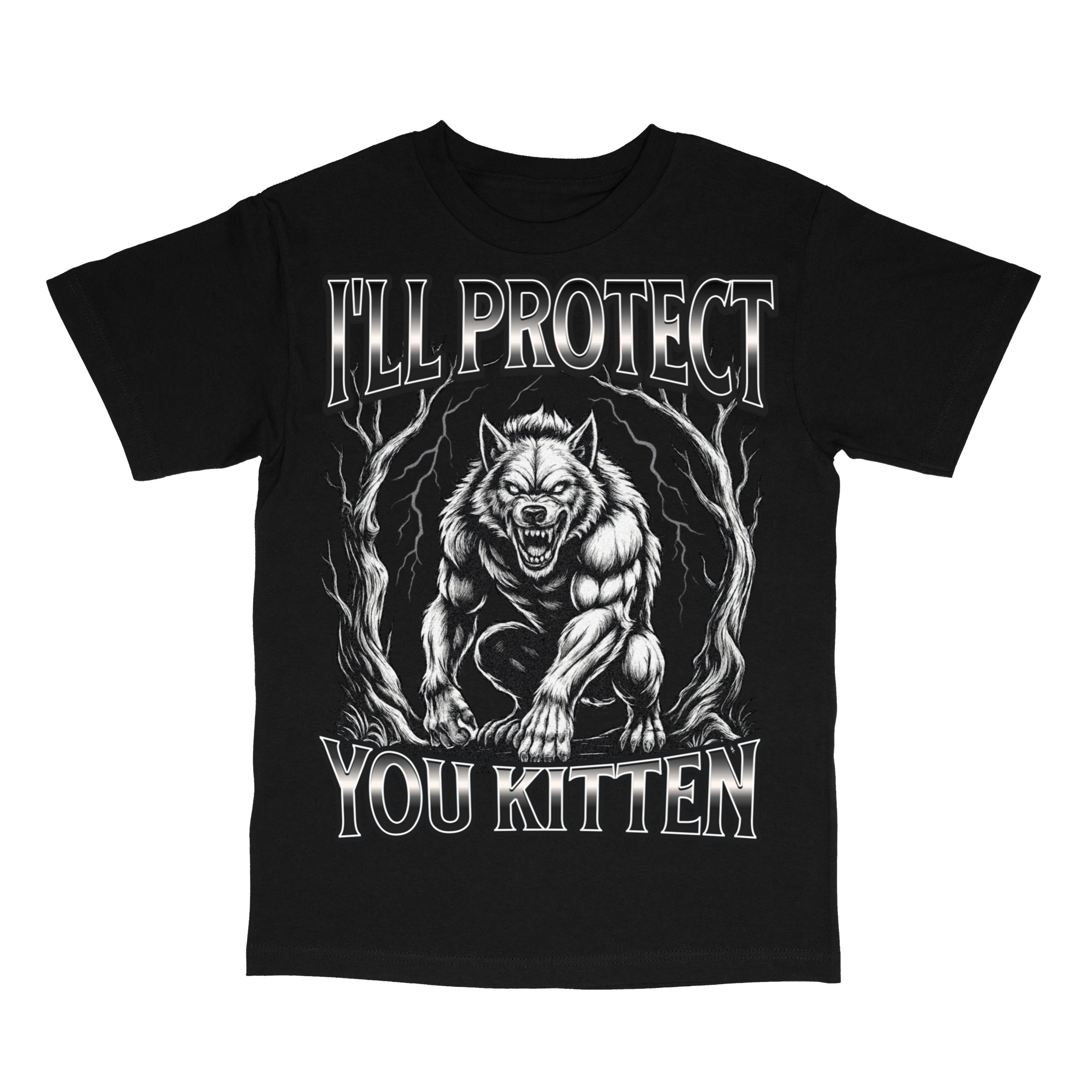 Funny Werewolf Meme I'll Protect You Kitten Alpha Wolf T-Shirt