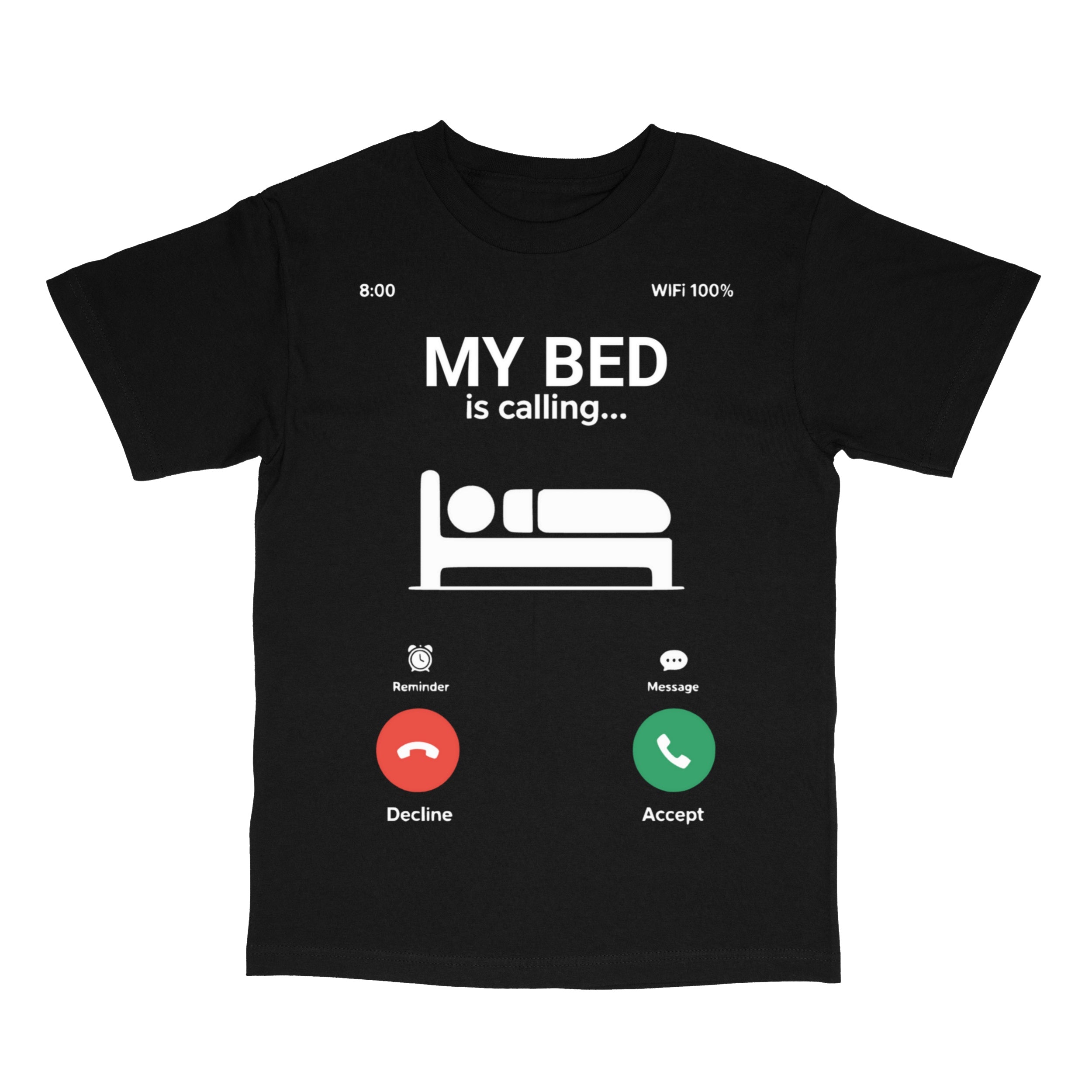 My Bed is Calling T-Shirt