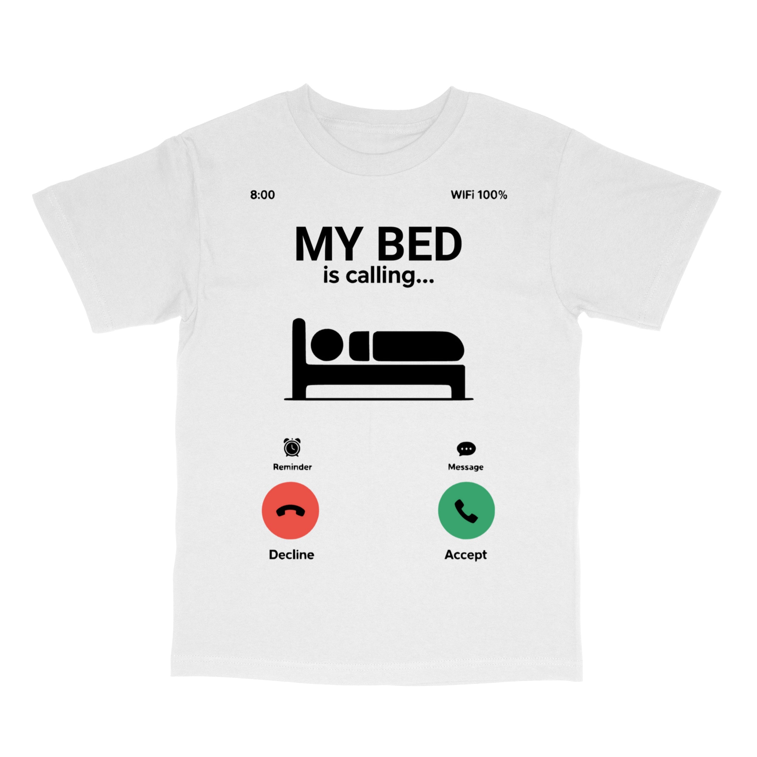 My Bed is Calling T-Shirt