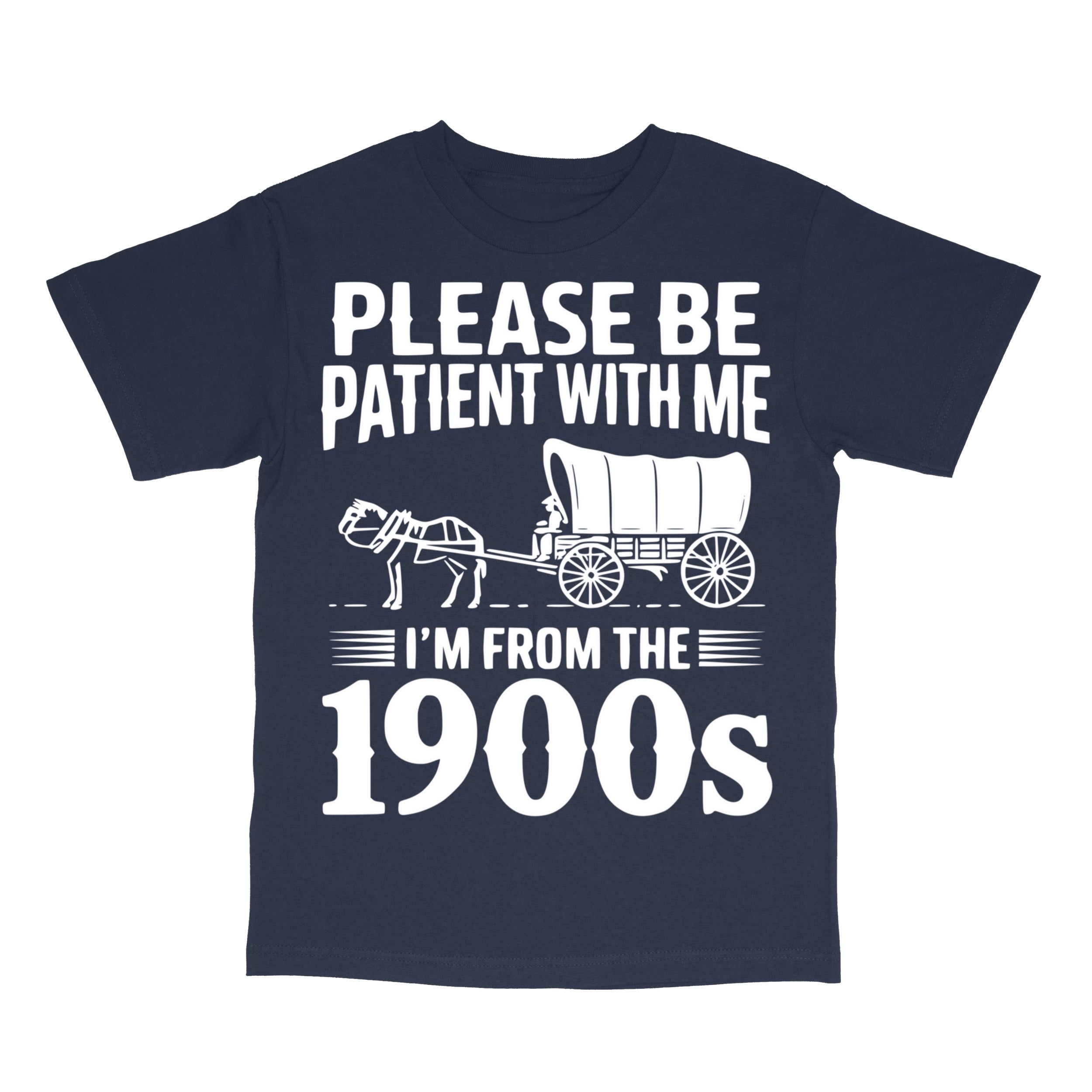 Please Be Patient I'm From the 1900s Funny 90s vintage bootleg T-Shirt