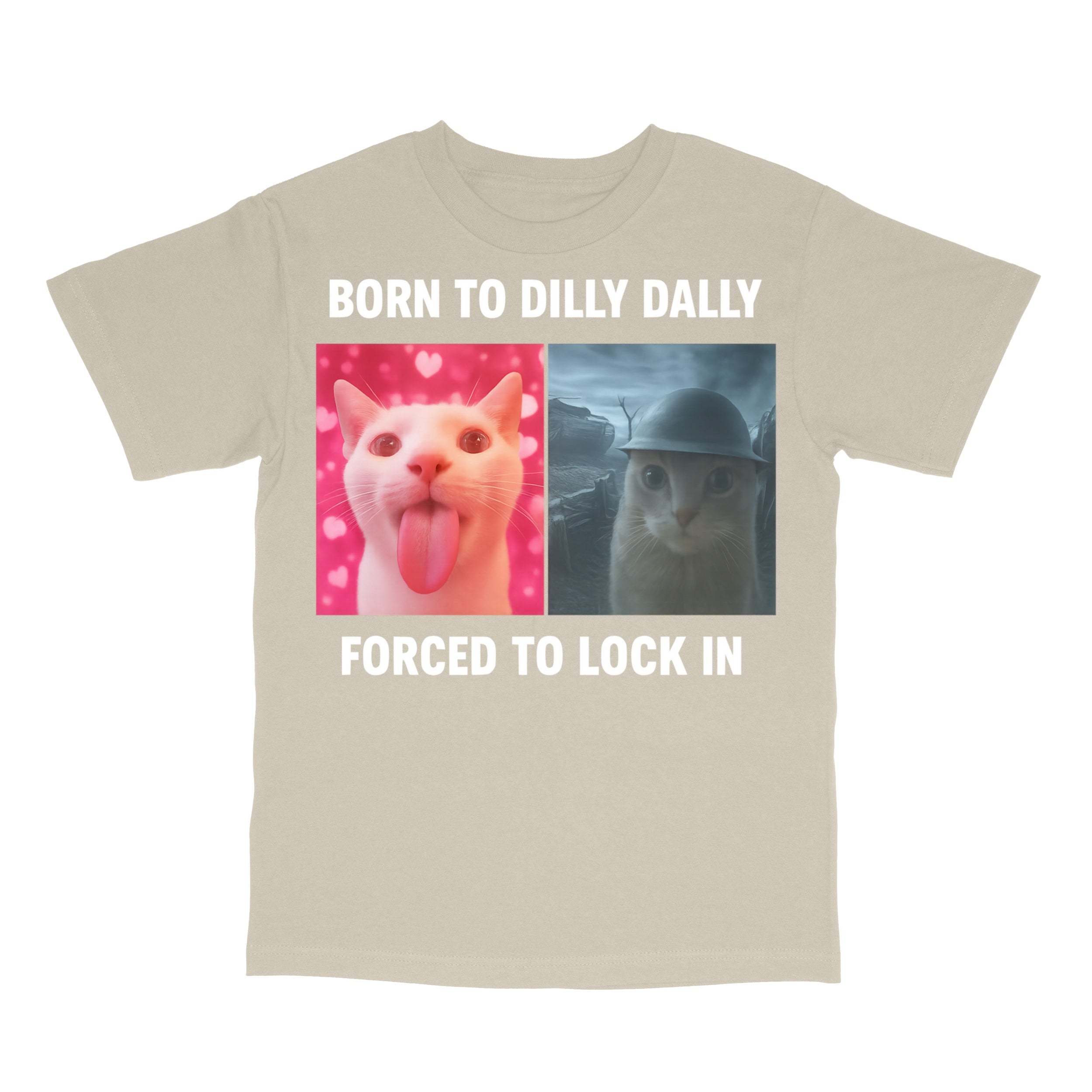 Born To Dilly Dally Forced To Lock In T-Shirt