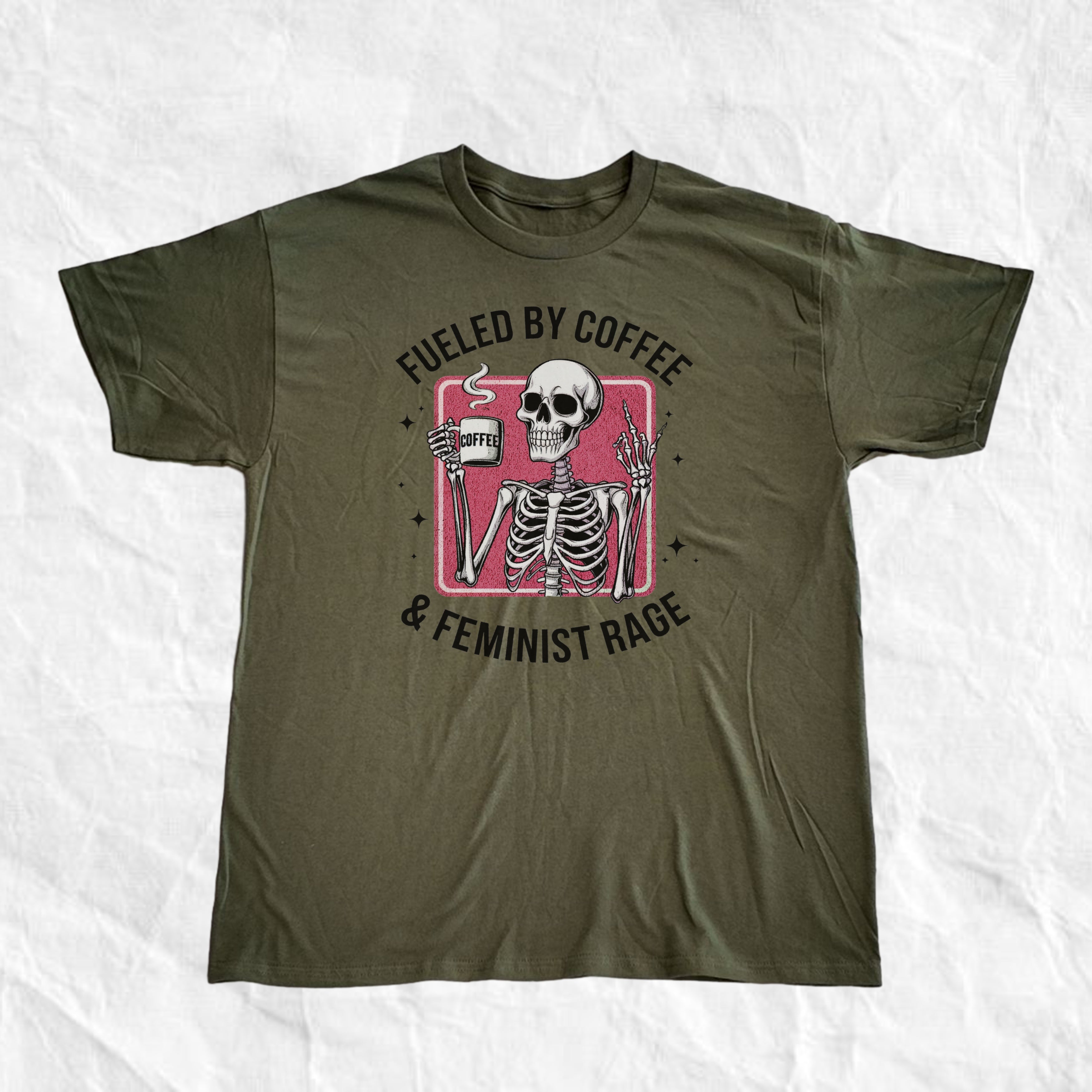 Fueled By Coffee and Feminist Rage T-Shirt