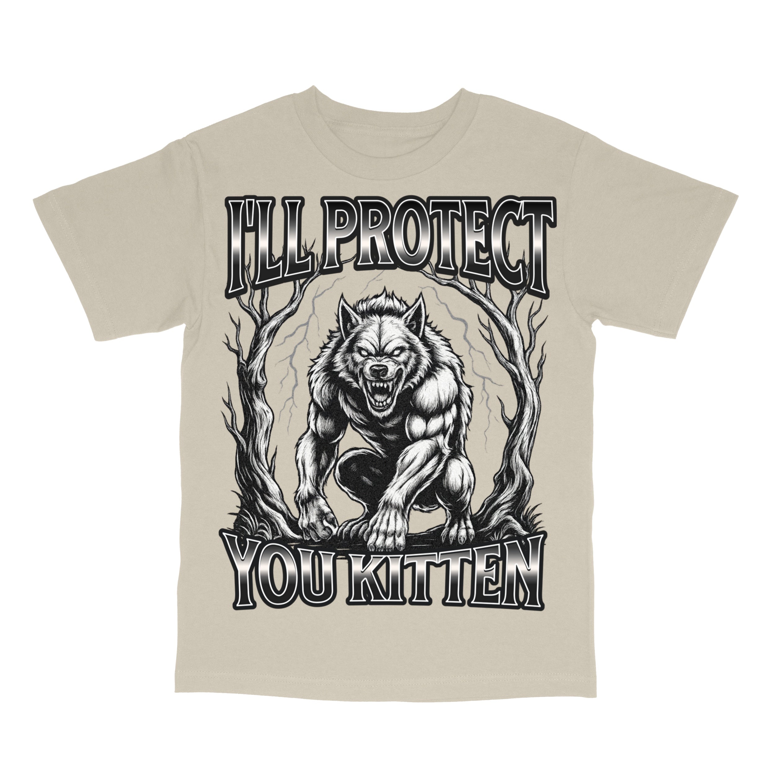 Funny Werewolf Meme I'll Protect You Kitten Alpha Wolf T-Shirt