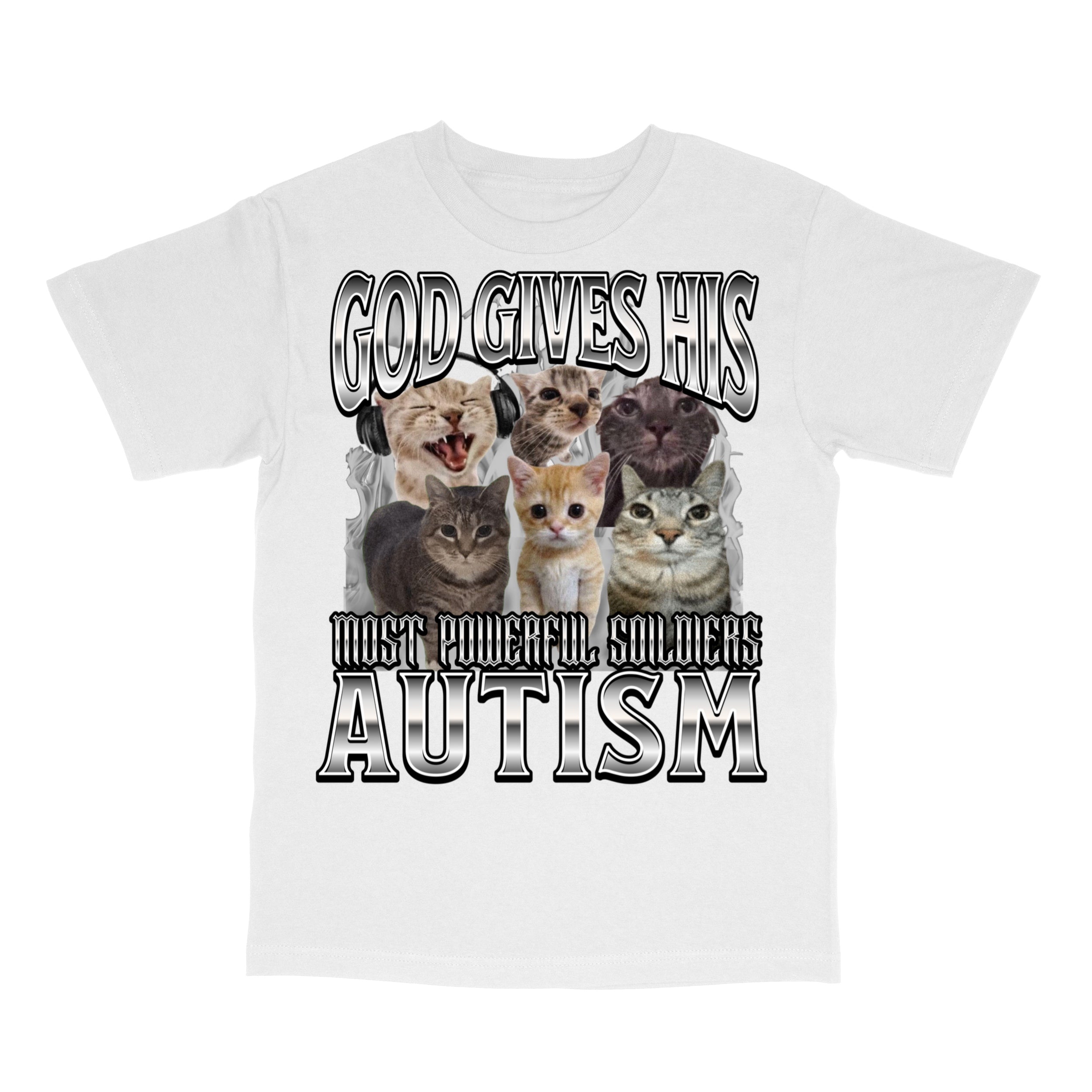 God Gives His Most Powerful Soldiers Autism T-Shirt