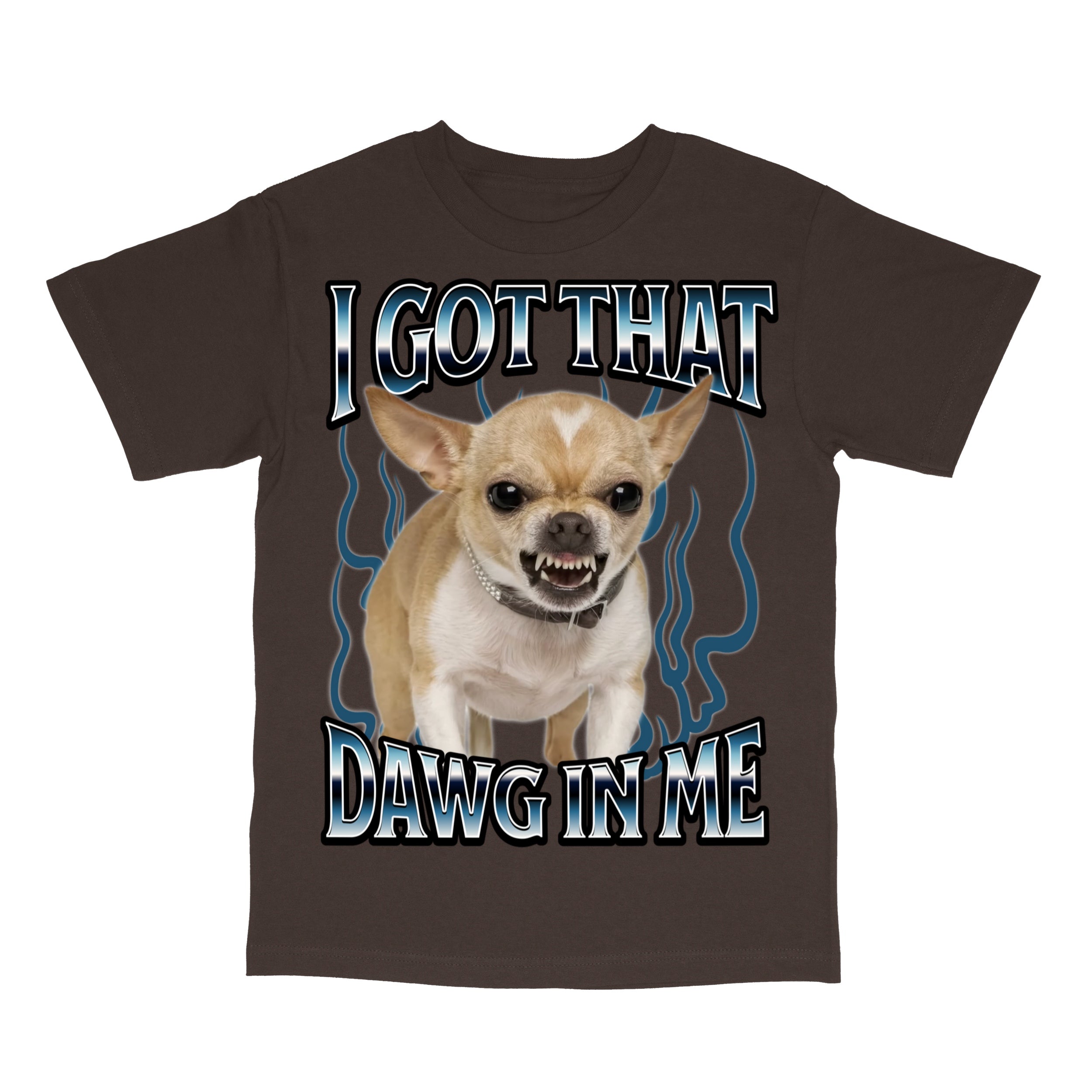 Got That Dawg In Me Funny T-Shirt