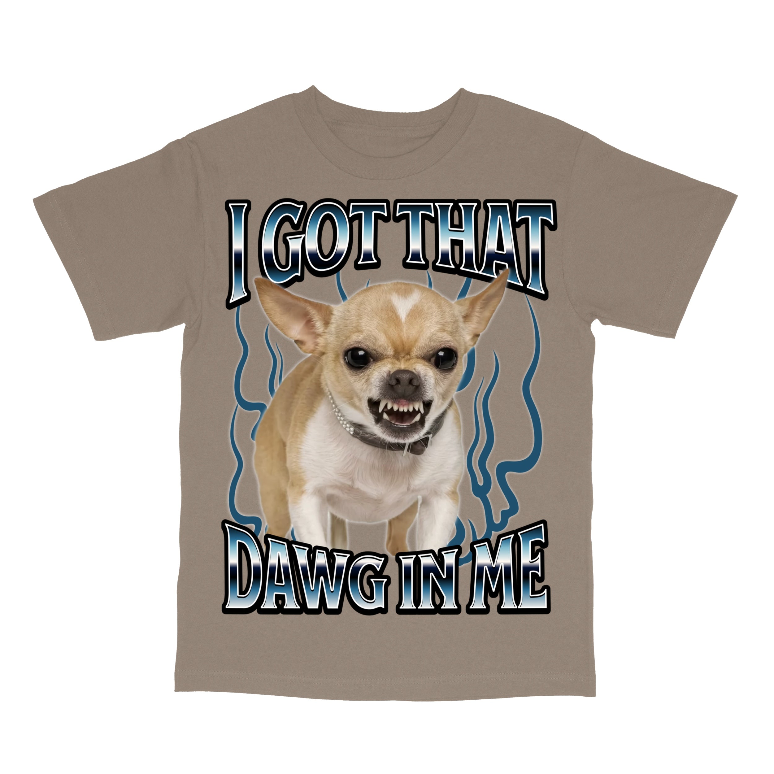 Got That Dawg In Me Funny T-Shirt