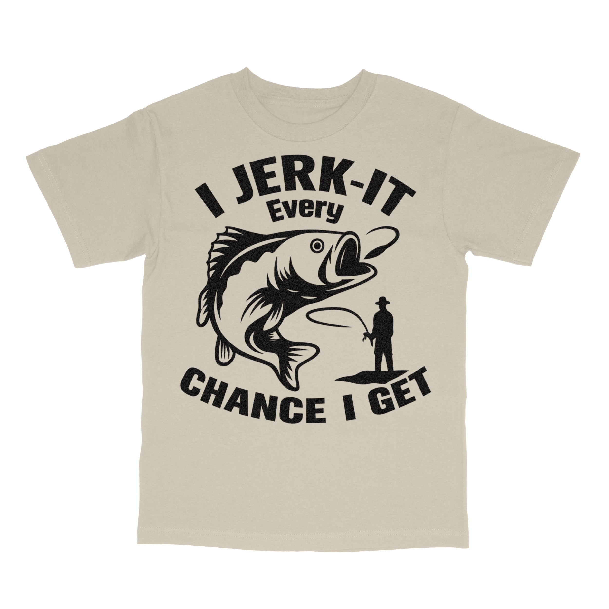 I Jerk It Every Chance I Get T-Shirt