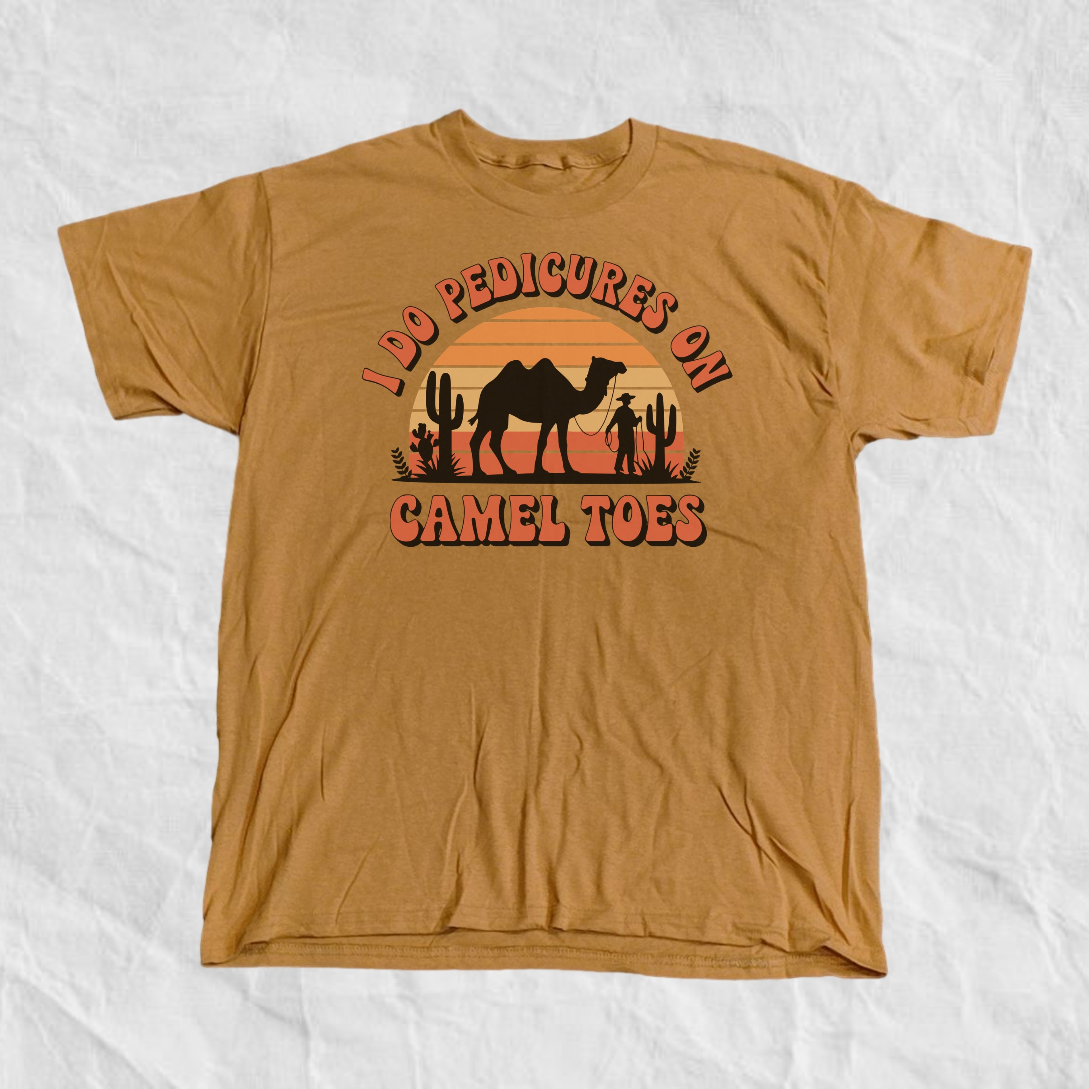 I do pedicures on camel toes T-Shirt