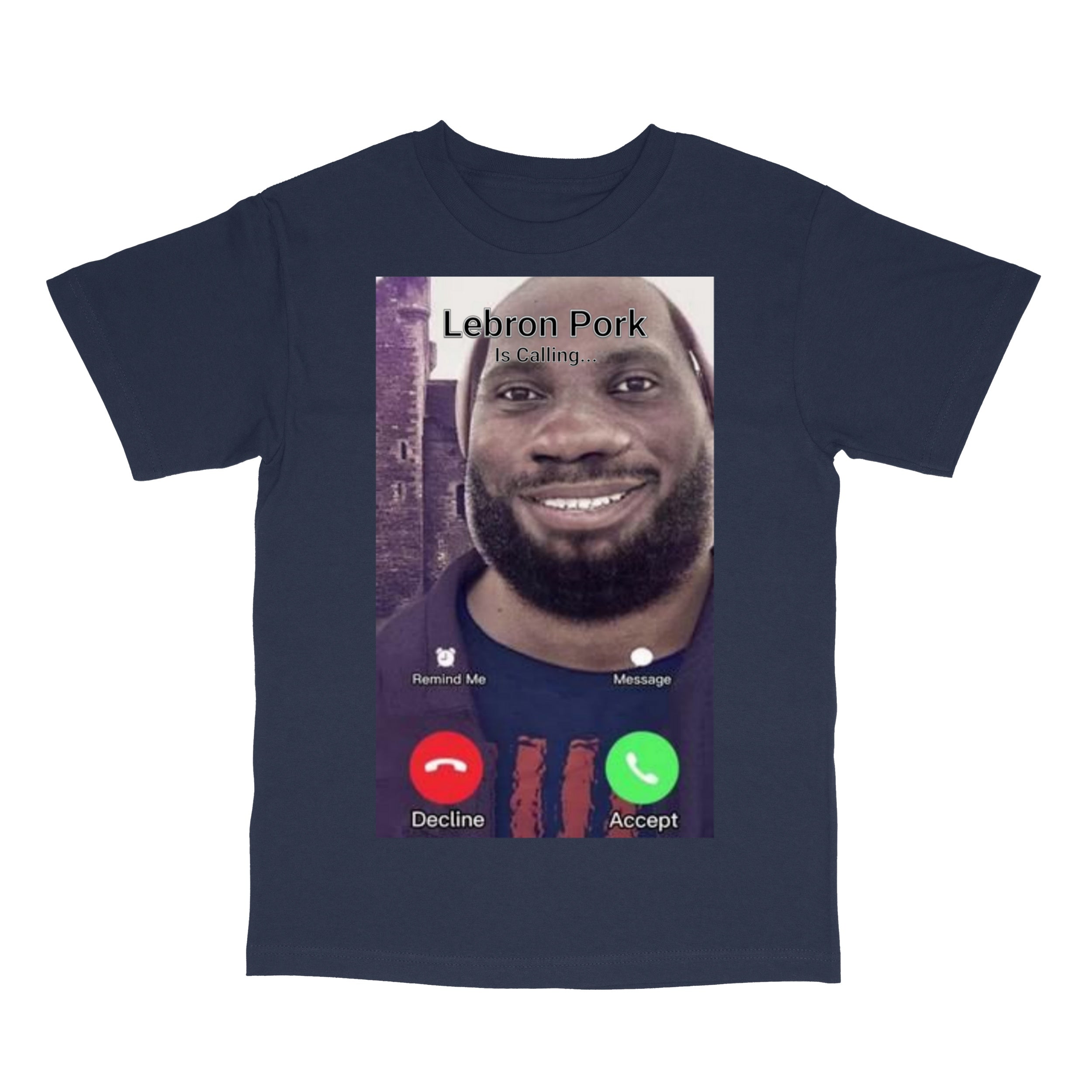 Lebron Pork Is Calling Funny Meme T-Shirt
