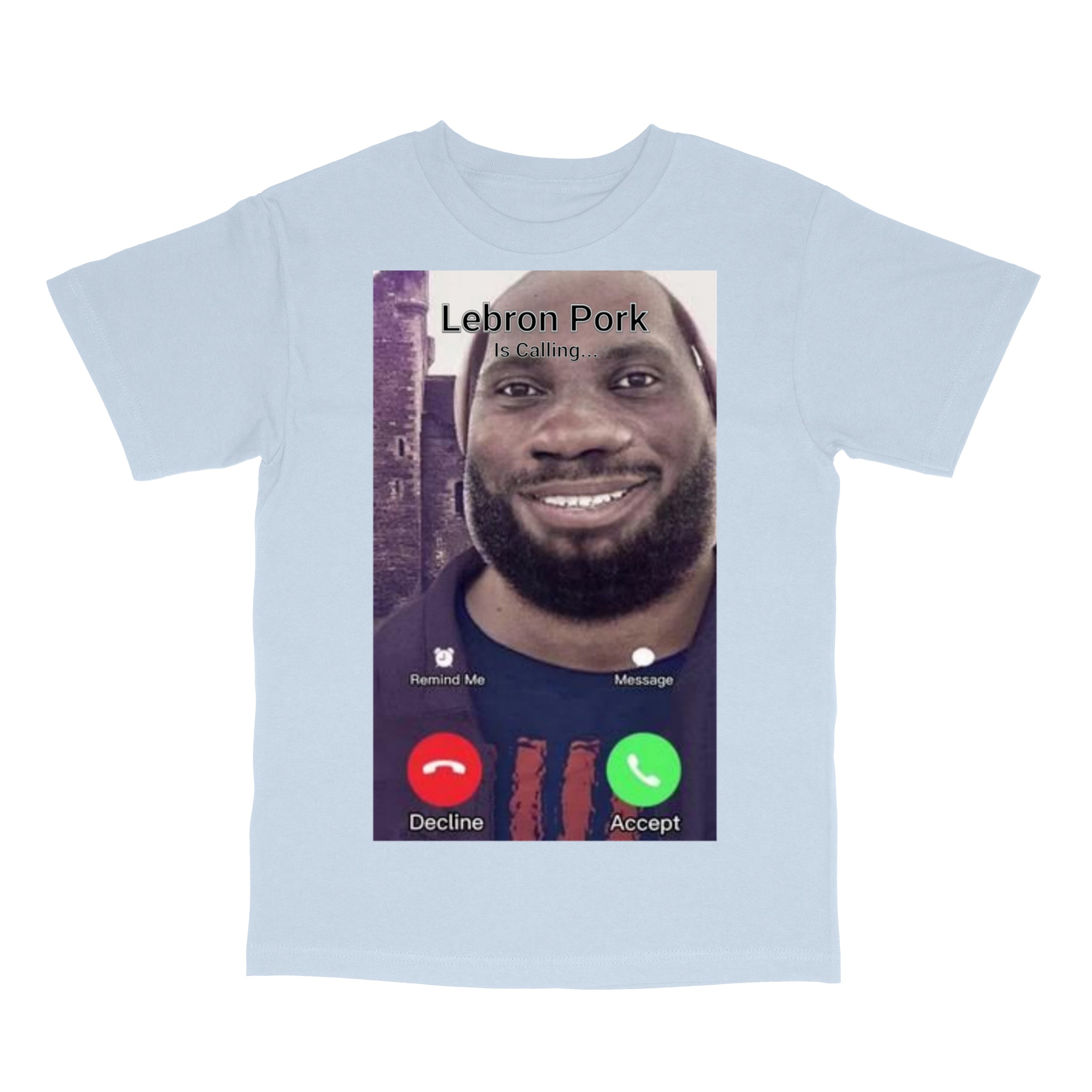 Lebron Pork Is Calling Funny Meme T-Shirt