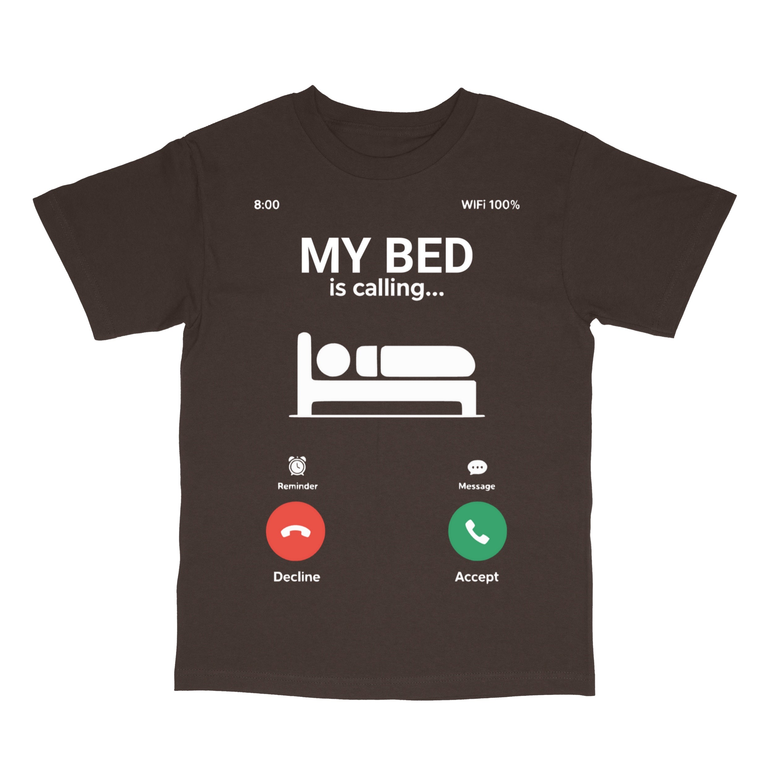 My Bed is Calling T-Shirt