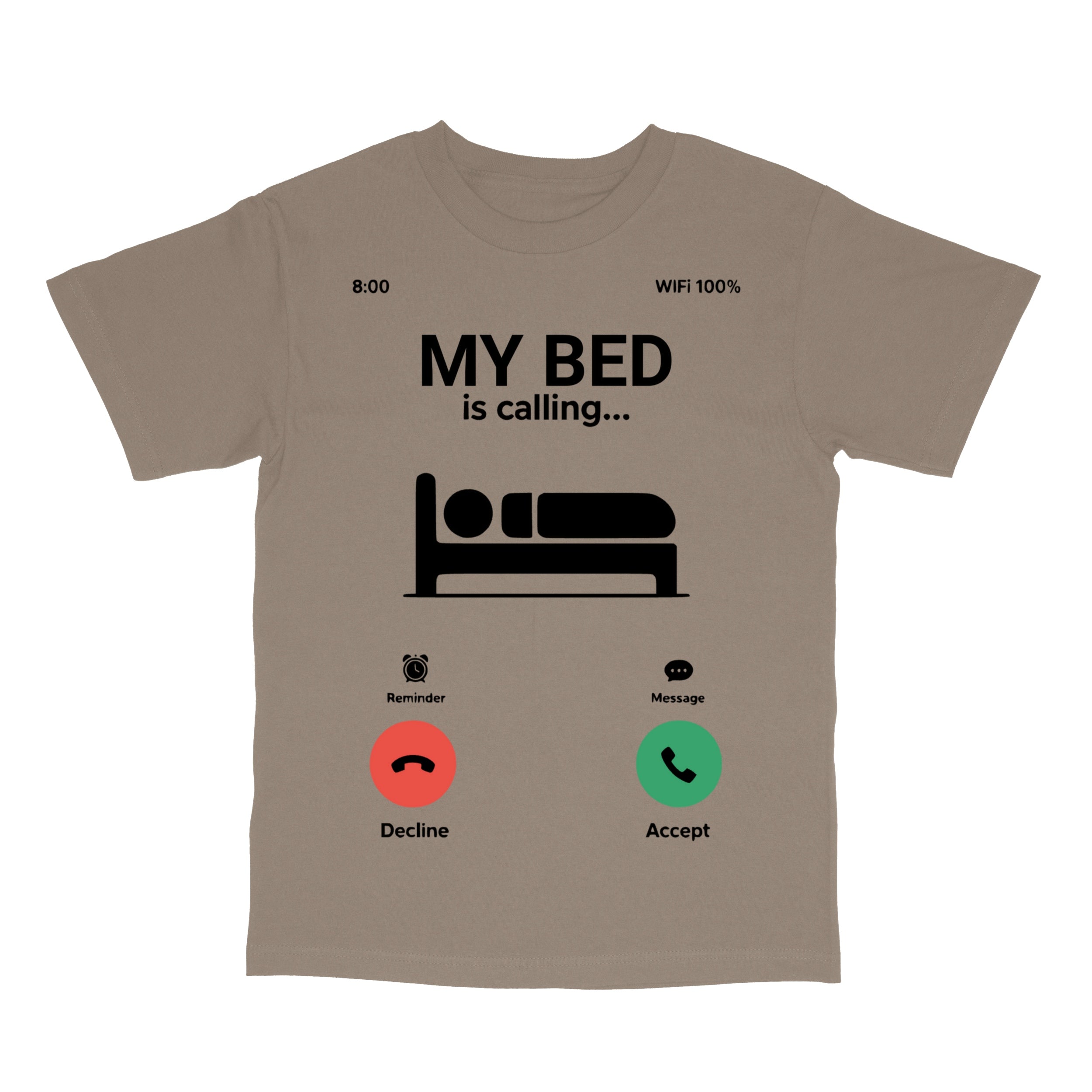 My Bed is Calling T-Shirt