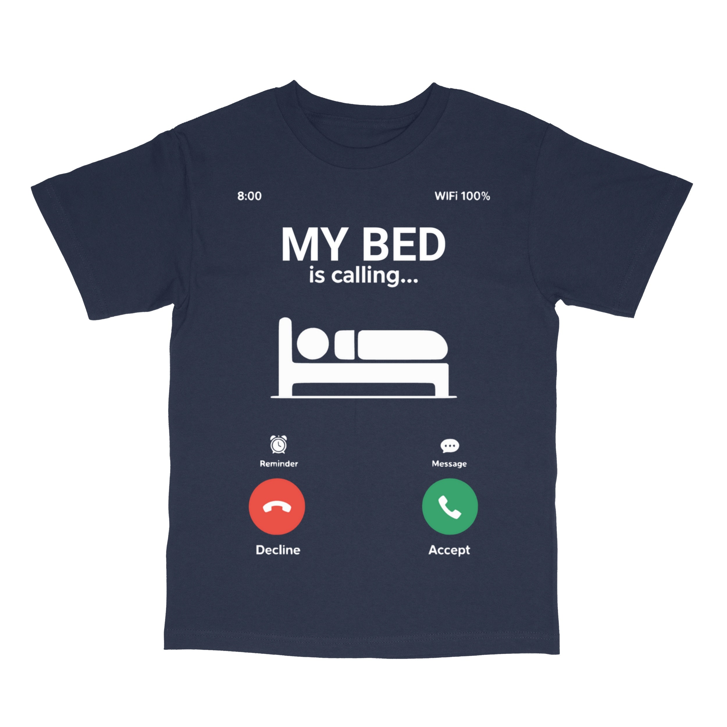 My Bed is Calling T-Shirt