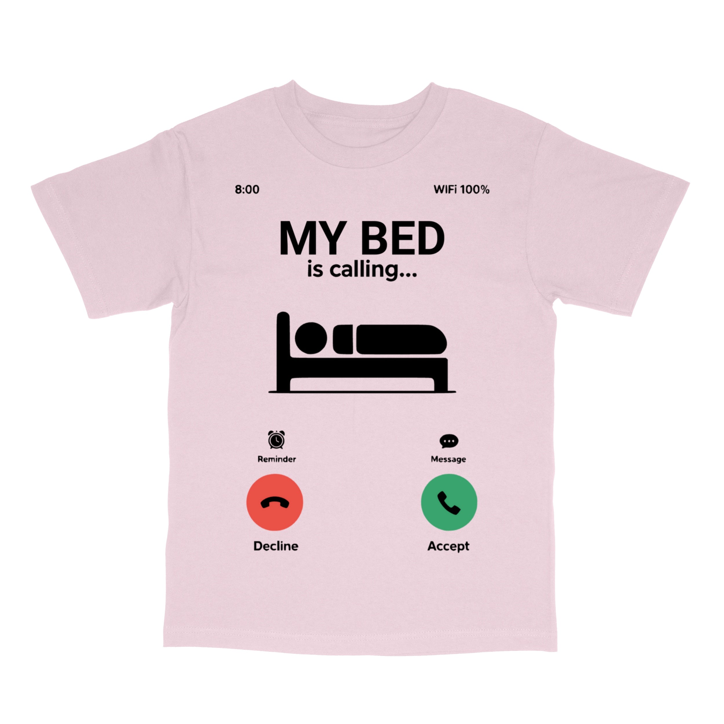 My Bed is Calling T-Shirt