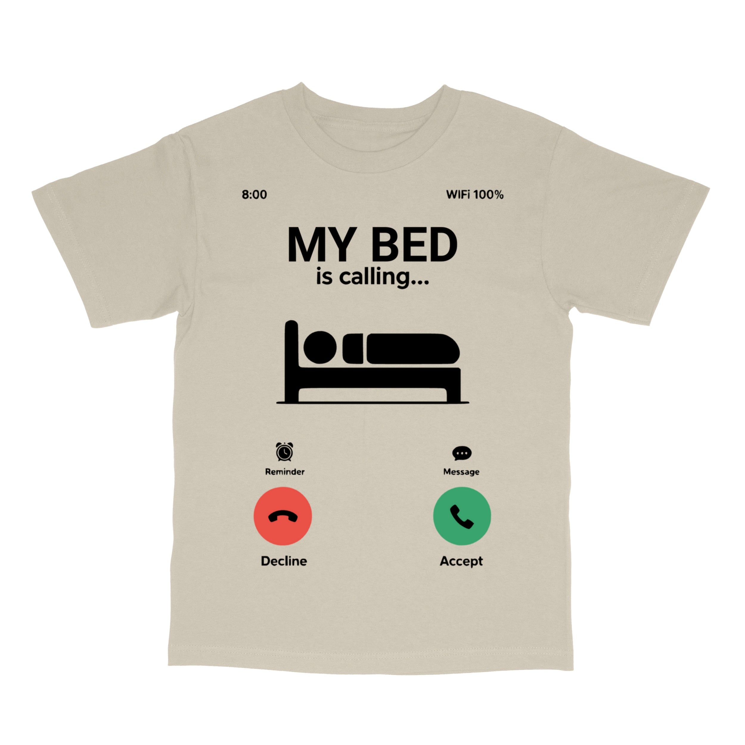 My Bed is Calling T-Shirt