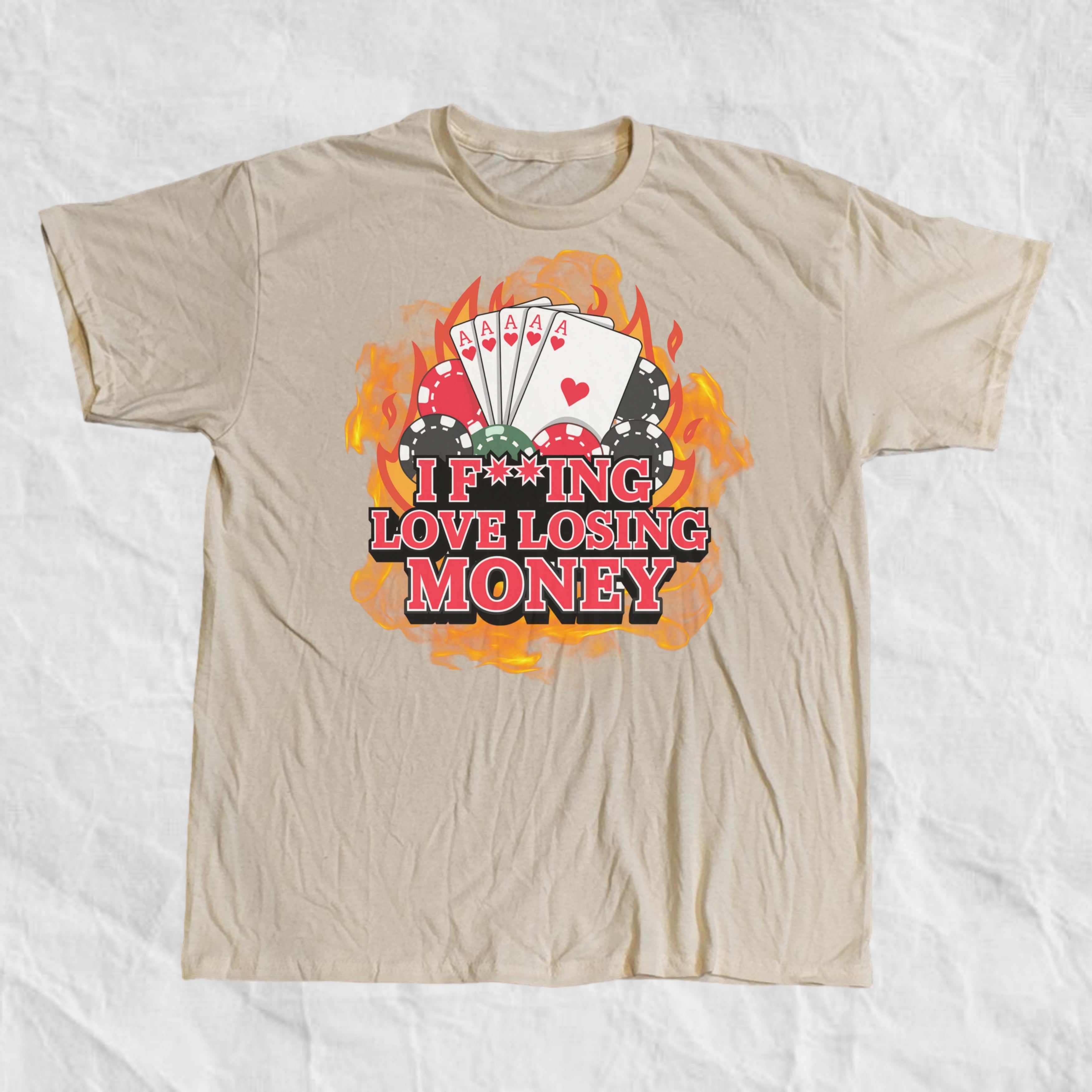 I Fucking Love Losing Money T-Shirt